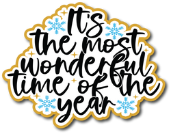 It's the Most Wonderful Time of the Year  - Scrapbook Page Title Sticker
