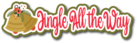 Jingle all the Way - Scrapbook Page Title Sticker