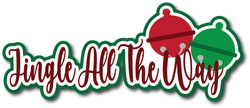 Jingle All The Way - Scrapbook Page Title Sticker