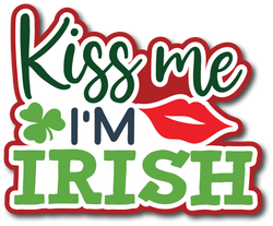 Kiss Me I'm Irish - Scrapbook Page Title Sticker