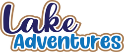 Lake Adventures - Scrapbook Page Title Sticker