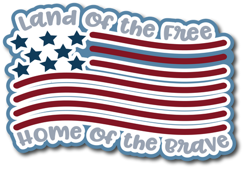 Land of the Free Home of the Brave - Scrapbook Page Title Sticker