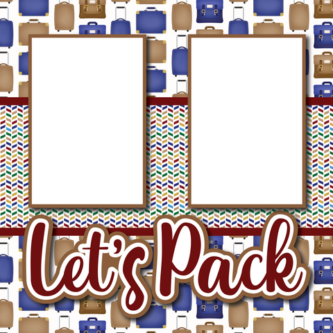 Let's Pack - Printed Premade Scrapbook Page 12x12 Layout