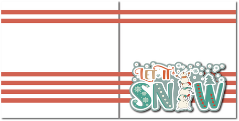 Let It Snow - Printed Premade Scrapbook (2) Page 12x12 Layout