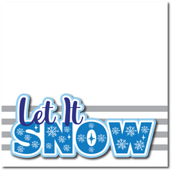 Let It Snow - Printed Premade Scrapbook Page 12x12 Layout