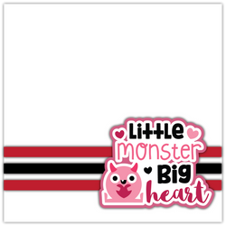 Little Monster Big Heart - Printed Premade Scrapbook Page 12x12 Layout