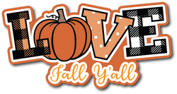 Love Fall Y'all - Scrapbook Page Title Sticker