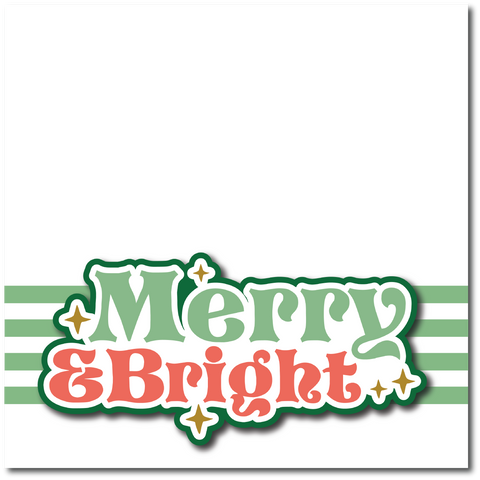 Merry & Bright - Printed Premade Scrapbook Page 12x12 Layout