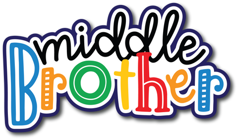 Middle Brother - Scrapbook Page Title Sticker