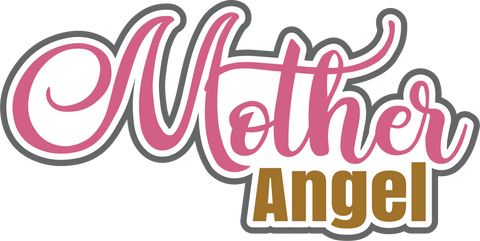 Mother Angel - Scrapbook Page Title Sticker