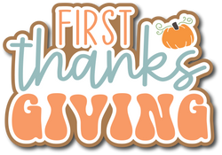 My First Thanksgiving - Scrapbook Page Title Sticker