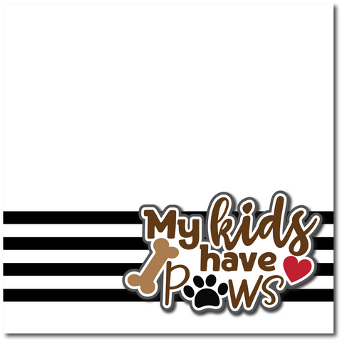 My Kids Have Paws - Printed Premade Scrapbook Page 12x12 Layout