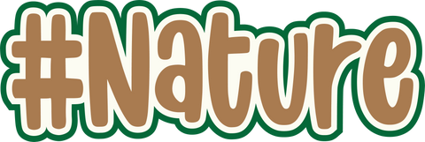 #Nature - Scrapbook Page Title Sticker