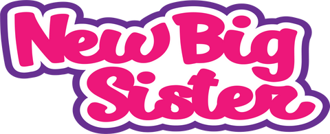 New Big Sister - Scrapbook Page Title Sticker