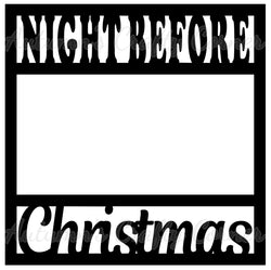 Night Before Christmas - Scrapbook Page Overlay Die Cut - Choose a Color