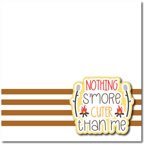 Nothing S'More Cuter Than Me - Printed Premade Scrapbook Page 12x12 Layout