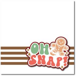 Oh Snap - Printed Premade Scrapbook Page 12x12 Layout