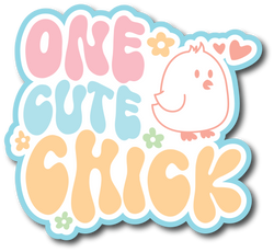 One Cute Chick - Scrapbook Page Title Sticker