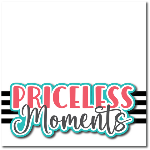 Priceless Moments - Printed Premade Scrapbook Page 12x12 Layout