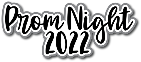 Prom Night 2022 - Scrapbook Page Title Sticker