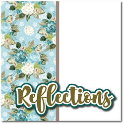 Reflections - Printed Premade Scrapbook Page 12x12 Layout