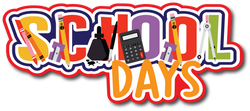 School Days - Scrapbook Page Title Sticker