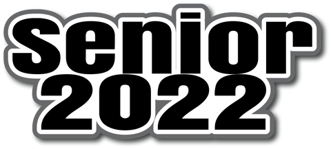 Senior 2022 - Scrapbook Page Title Sticker