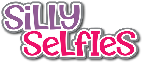 Silly Selfies - Scrapbook Page Title Sticker