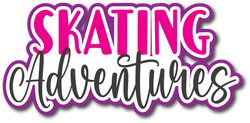 Skating Adventures - Scrapbook Page Title Sticker