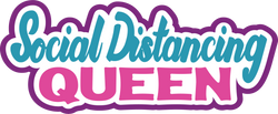 Social Distancing Queen - Scrapbook Page Title Sticker