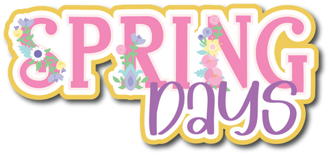 Spring Days - Scrapbook Page Title Sticker