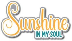 Sunshine in My Soul - Scrapbook Page Title Sticker