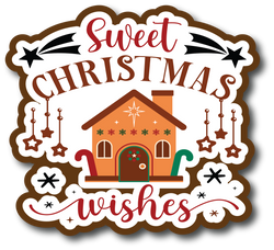 Sweet Christmas Wishes - Scrapbook Page Title Sticker