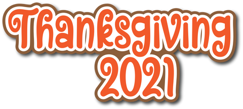 Thanksgiving 2021 - Scrapbook Page Title Sticker