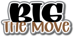 The Big Move - Scrapbook Page Title Sticker