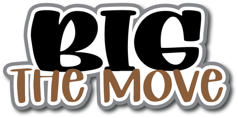 The Big Move - Scrapbook Page Title Sticker