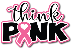 Thnk Pink - Scrapbook Page Title Sticker