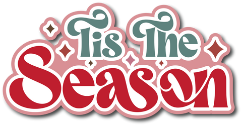 Tis the Season - Scrapbook Page Title Sticker