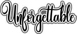 Unforgettable - Scrapbook Page Title Sticker