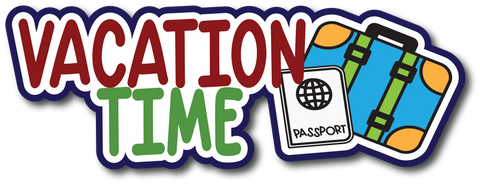 Vacation Time - Scrapbook Page Title Sticker