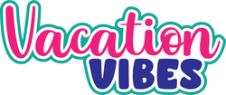 Vacation Vibes - Scrapbook Page Title Sticker